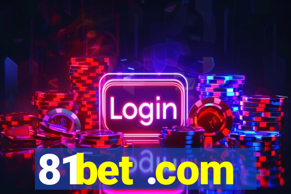 81bet .com